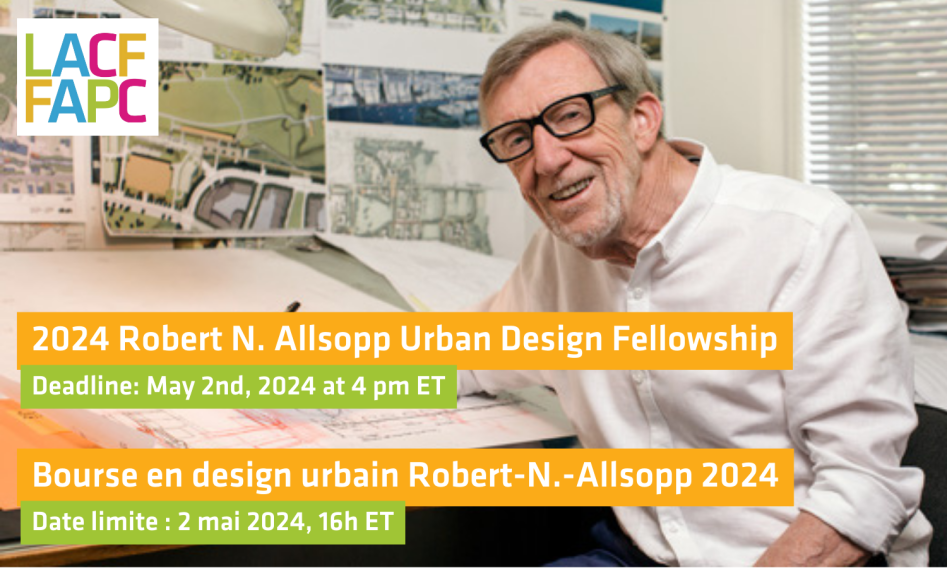 2024 Robert N. Allsopp Urban Design Fellowship